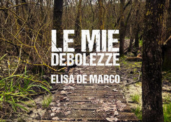 Elisa de Marco – Le mie debolezze