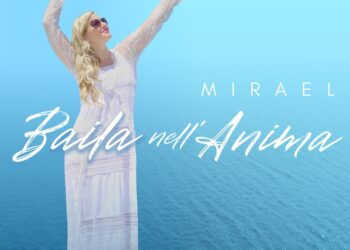 Nuovo video di Mirael – BAILA NELL’ANIMA