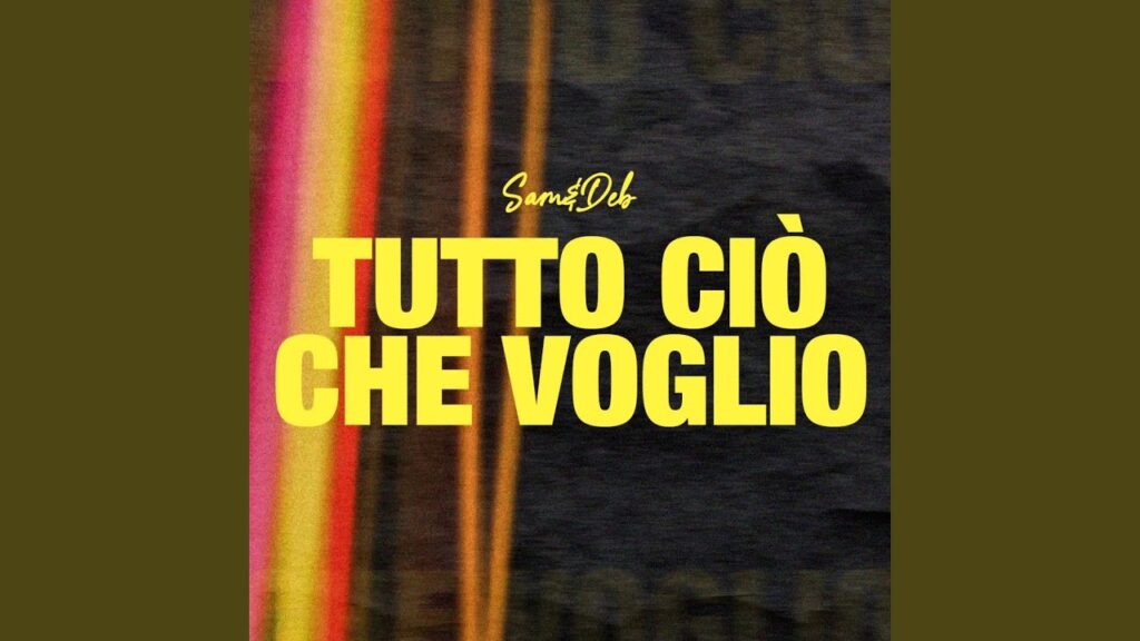 tutto ciaò che voglio