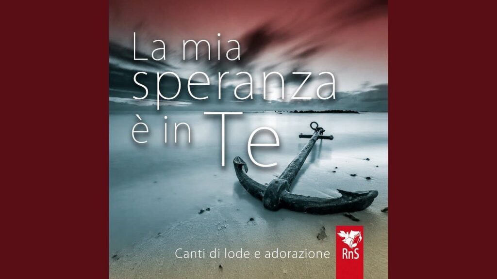 la mia speranza è in te