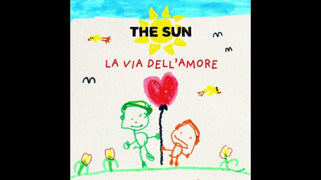 The Sun - La via dell'amore