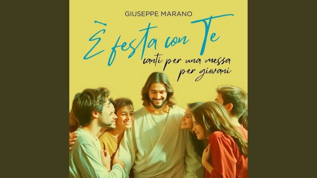 Giuseppe Marano - E' festa con te!